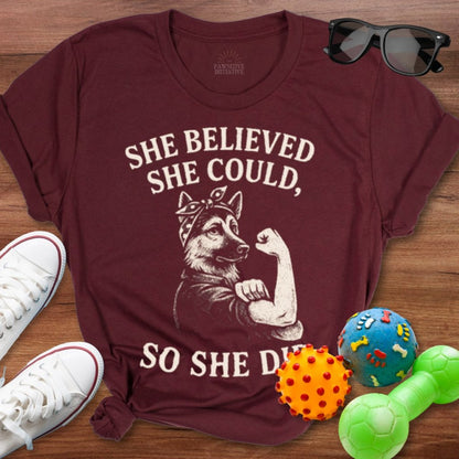 She Believed She Could Shirt - The Pawsitive Initiative
