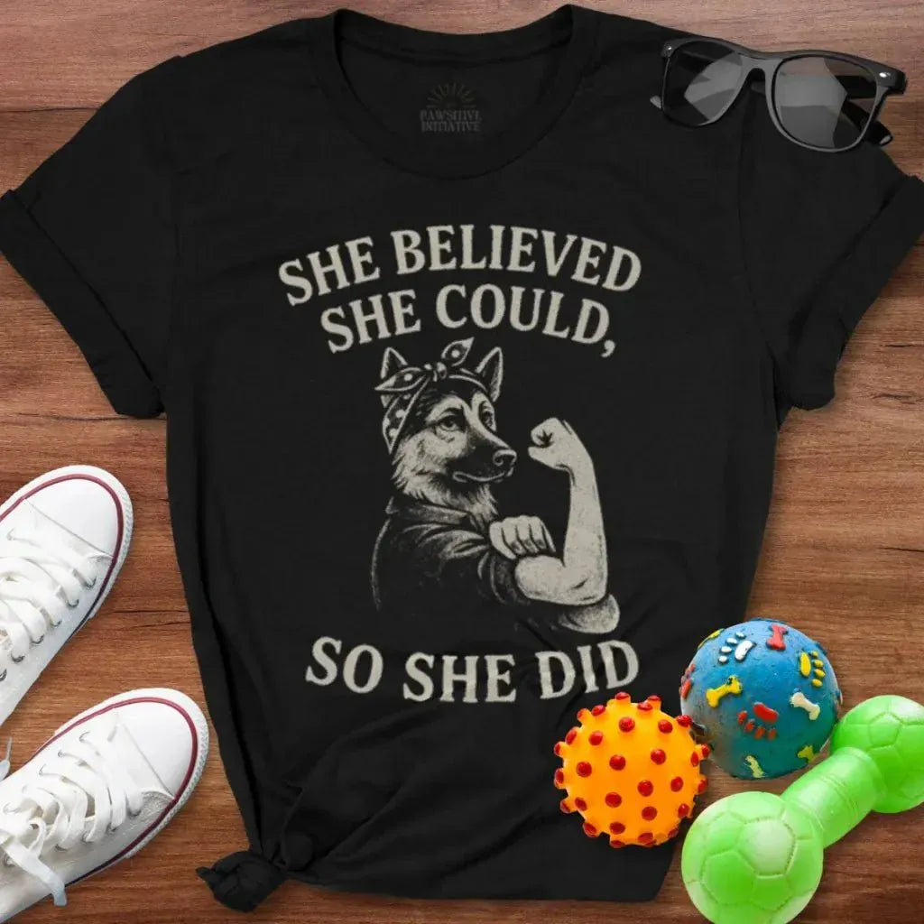 She Believed She Could Shirt - The Pawsitive Initiative