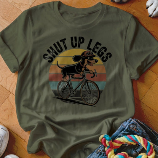 Shut Up Legs Shirt - The Pawsitive Initiative