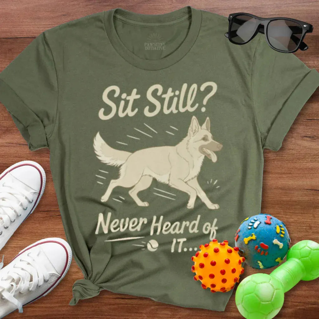 Sit Still GSD Shirt - The Pawsitive Initiative