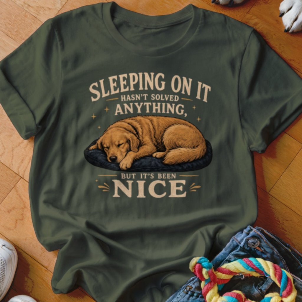 Sleeping On It Shirt - The Pawsitive Initiative
