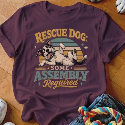 Some Assembly Required Shirt - The Pawsitive Initiative