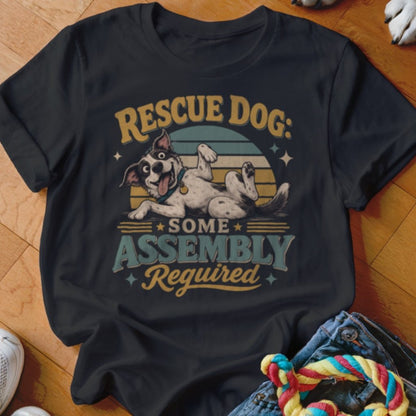 Some Assembly Required Shirt - The Pawsitive Initiative