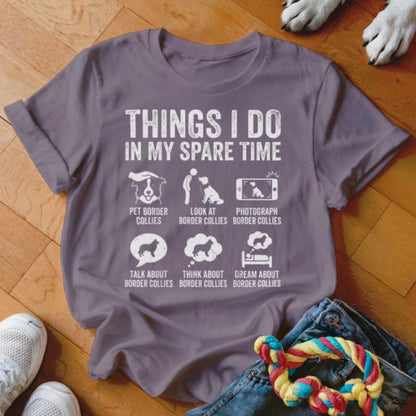 Spare Time Collie Shirt - The Pawsitive Initiative