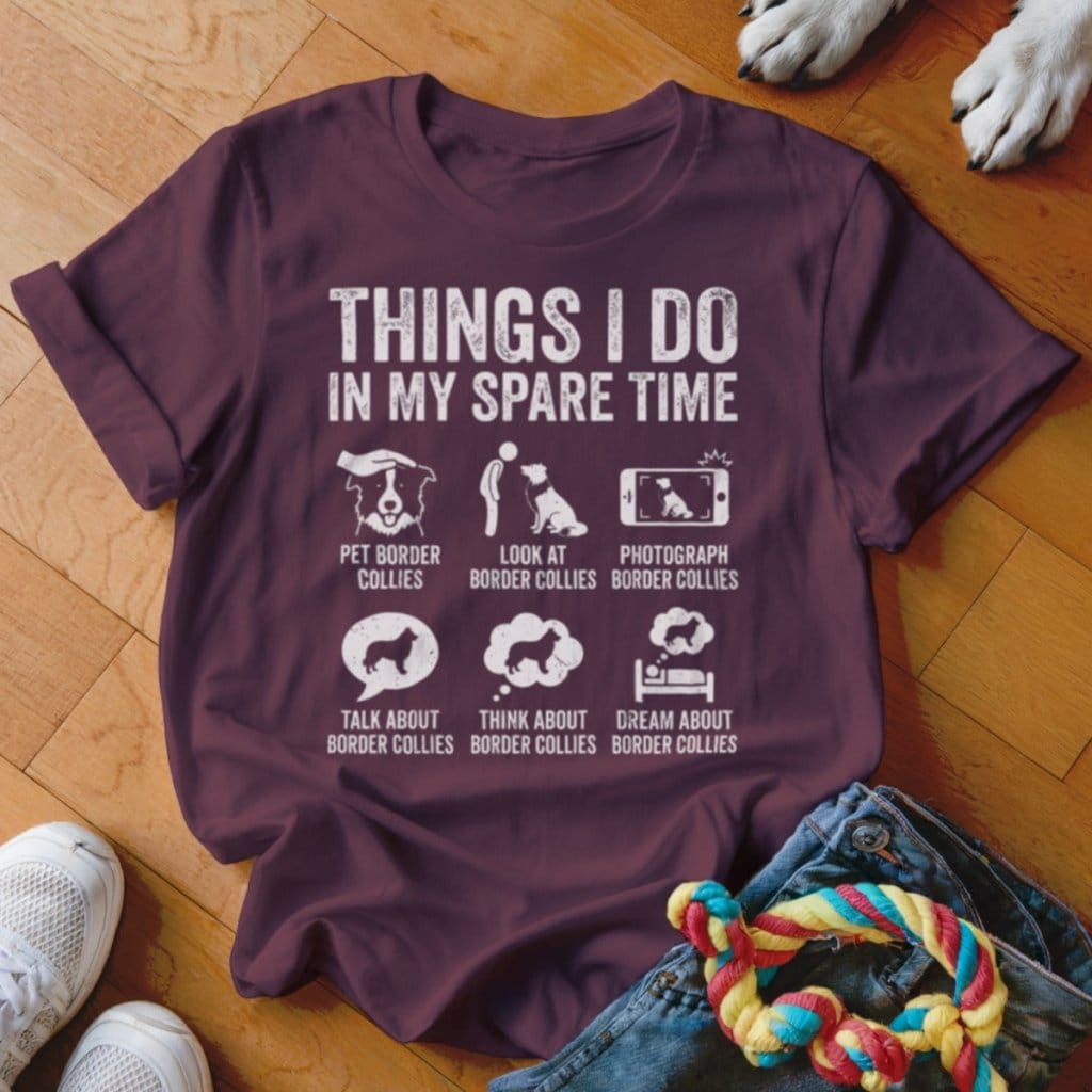 Spare Time Collie Shirt - The Pawsitive Initiative