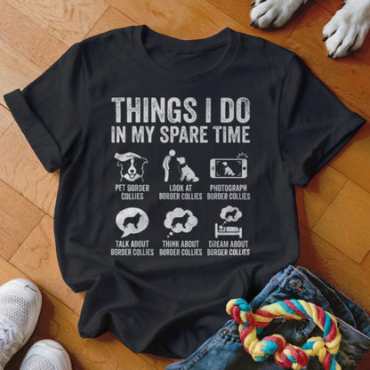 Spare Time Collie Shirt - The Pawsitive Initiative
