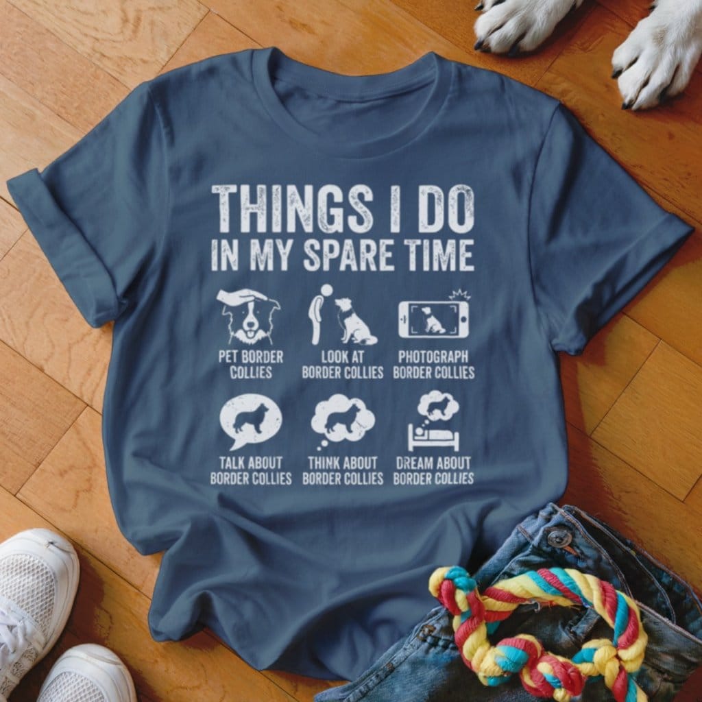 Spare Time Collie Shirt - The Pawsitive Initiative