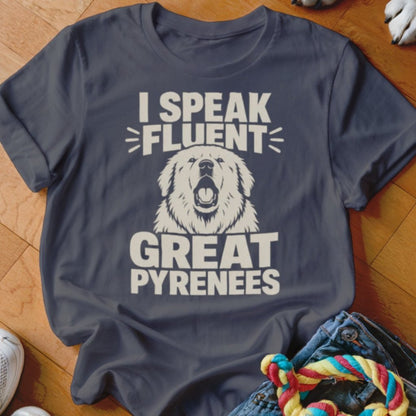 Speak Fluent Great Pyrenees Shirt - The Pawsitive Initiative