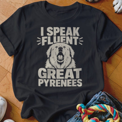 Speak Fluent Great Pyrenees Shirt - The Pawsitive Initiative