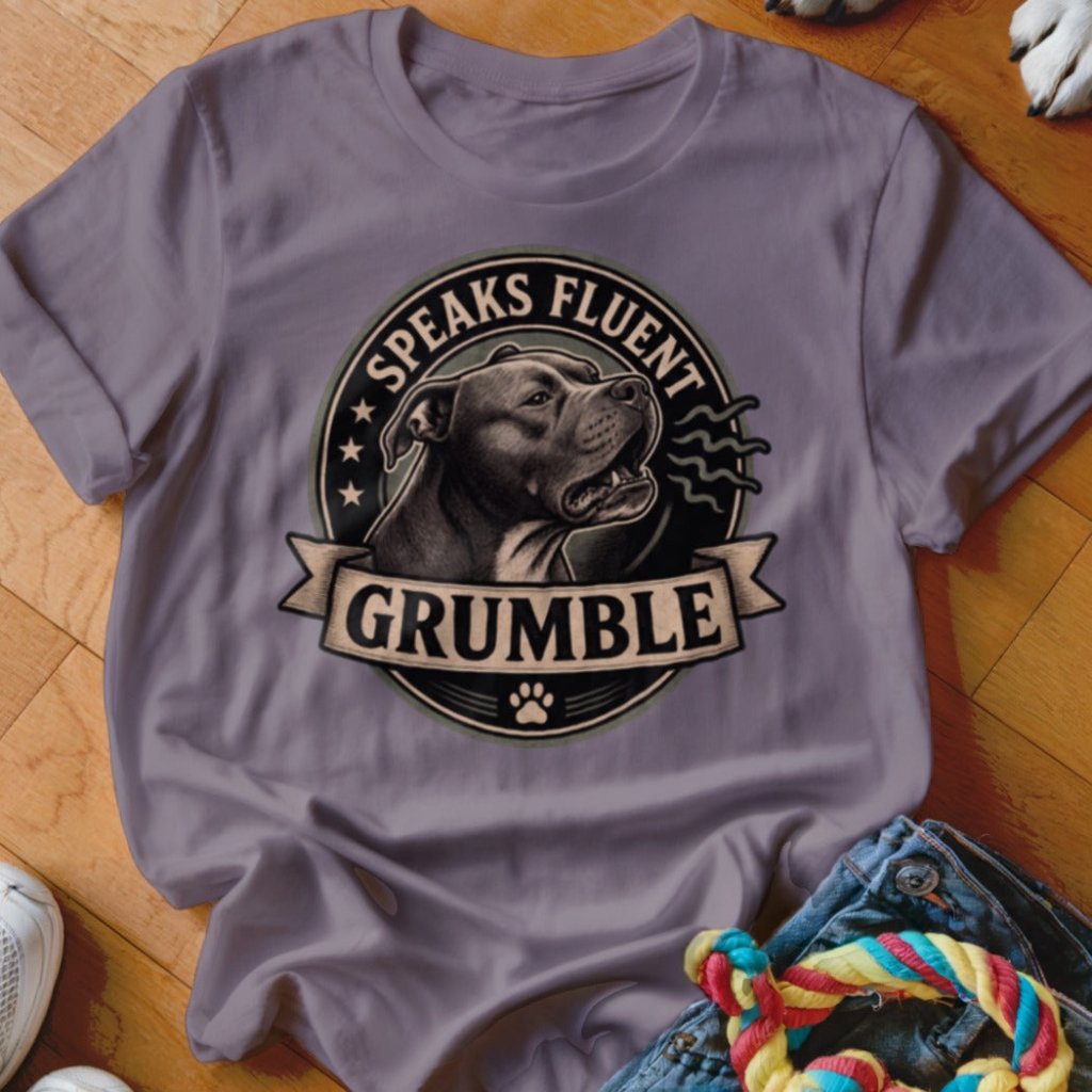 Speaks Fluent Grumble Shirt - The Pawsitive Initiative