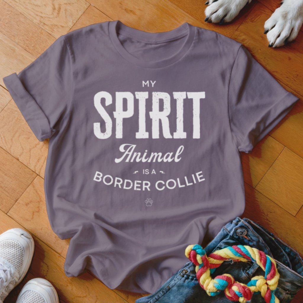 Spirit Animal is a Border Collie Shirt - The Pawsitive Initiative