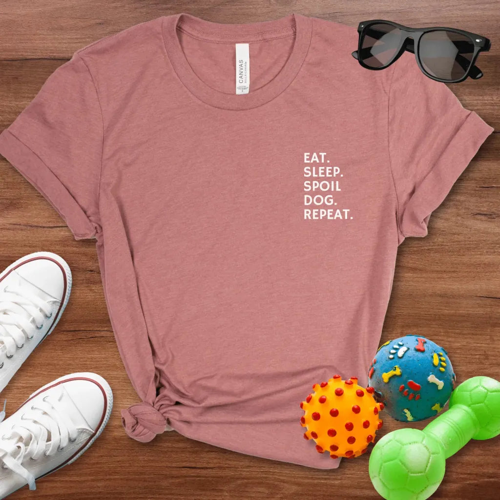 Spoil Dog Shirt - The Pawsitive Initiative