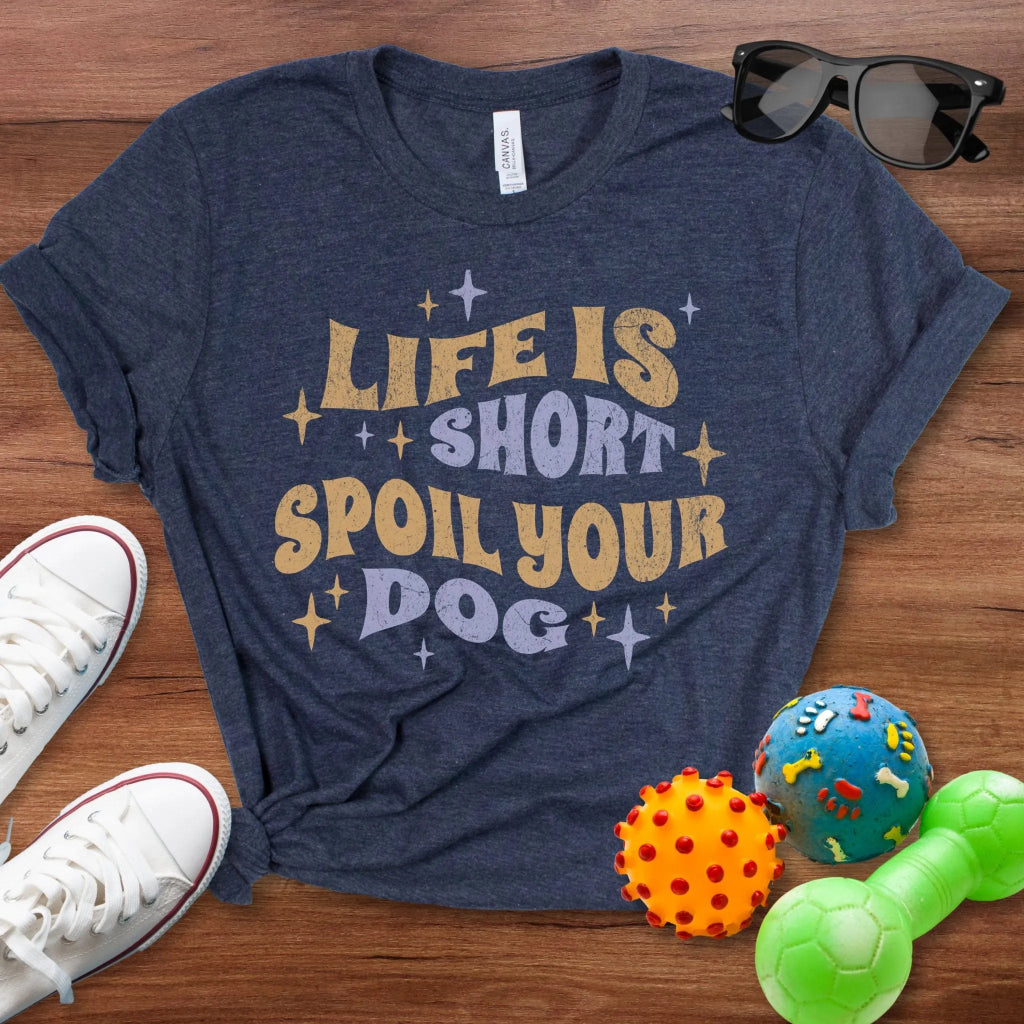 Spoil Your Dog Shirt - The Pawsitive Initiative