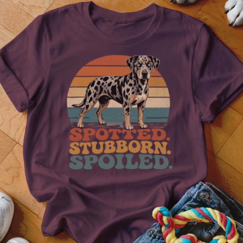 Spotted Stubborn Spoiled Shirt - The Pawsitive Initiative