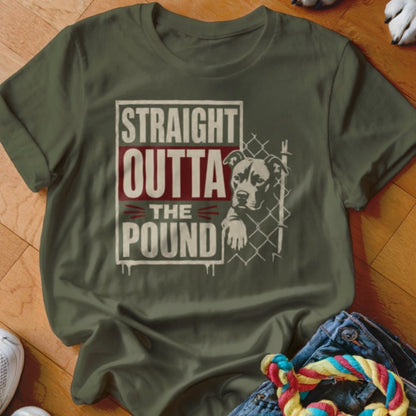 Straight Outta The Pound Shirt - The Pawsitive Initiative