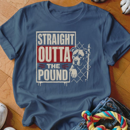 Straight Outta The Pound Shirt - The Pawsitive Initiative