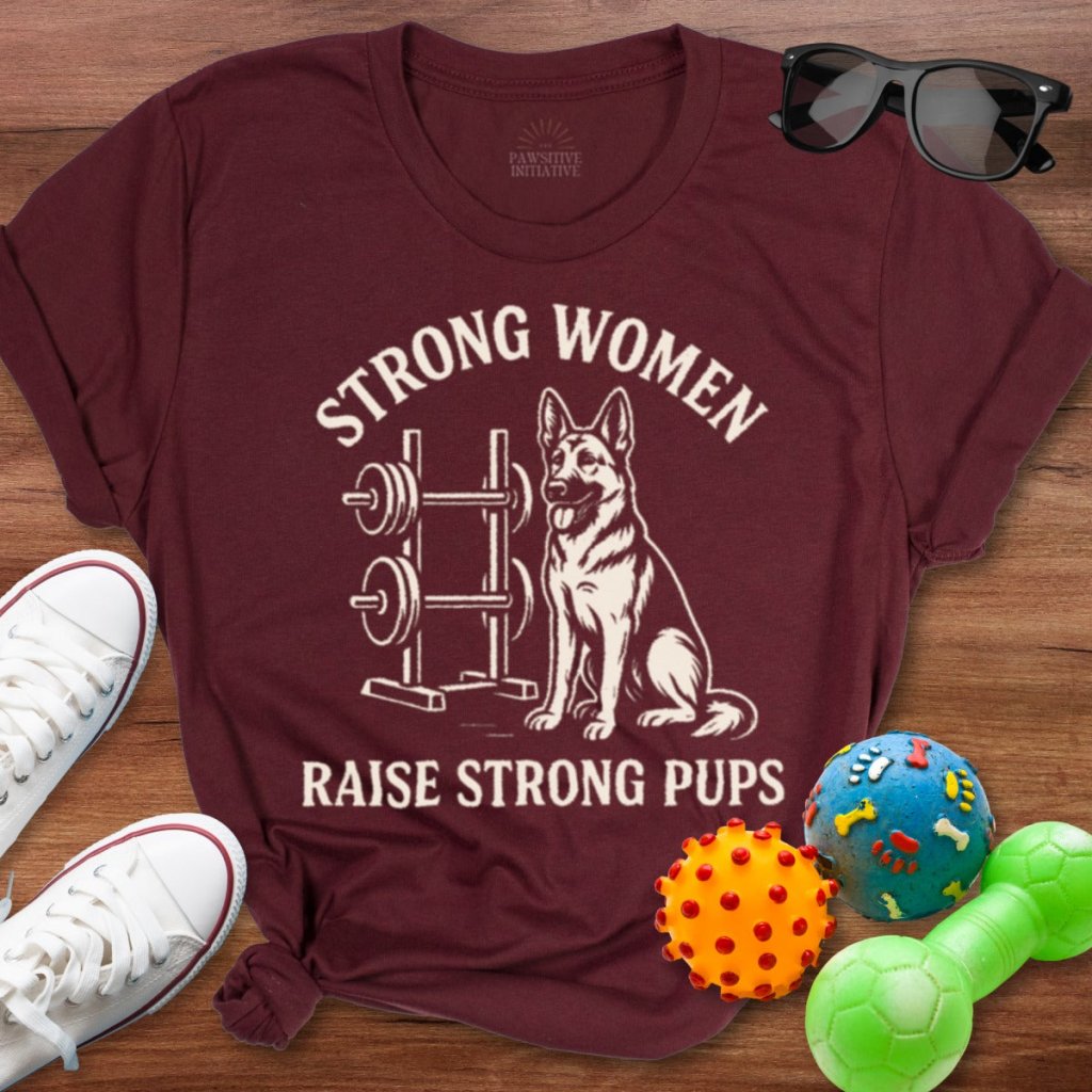Strong Women Raise Strong Pups Shirt - The Pawsitive Initiative