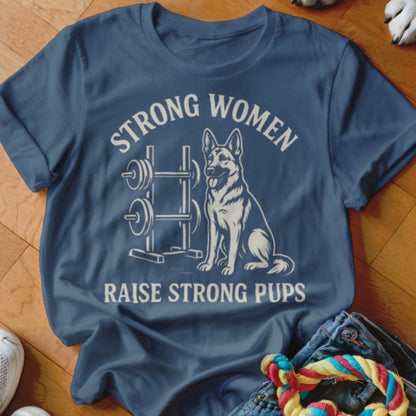 Strong Women Raise Strong Pups Shirt - The Pawsitive Initiative