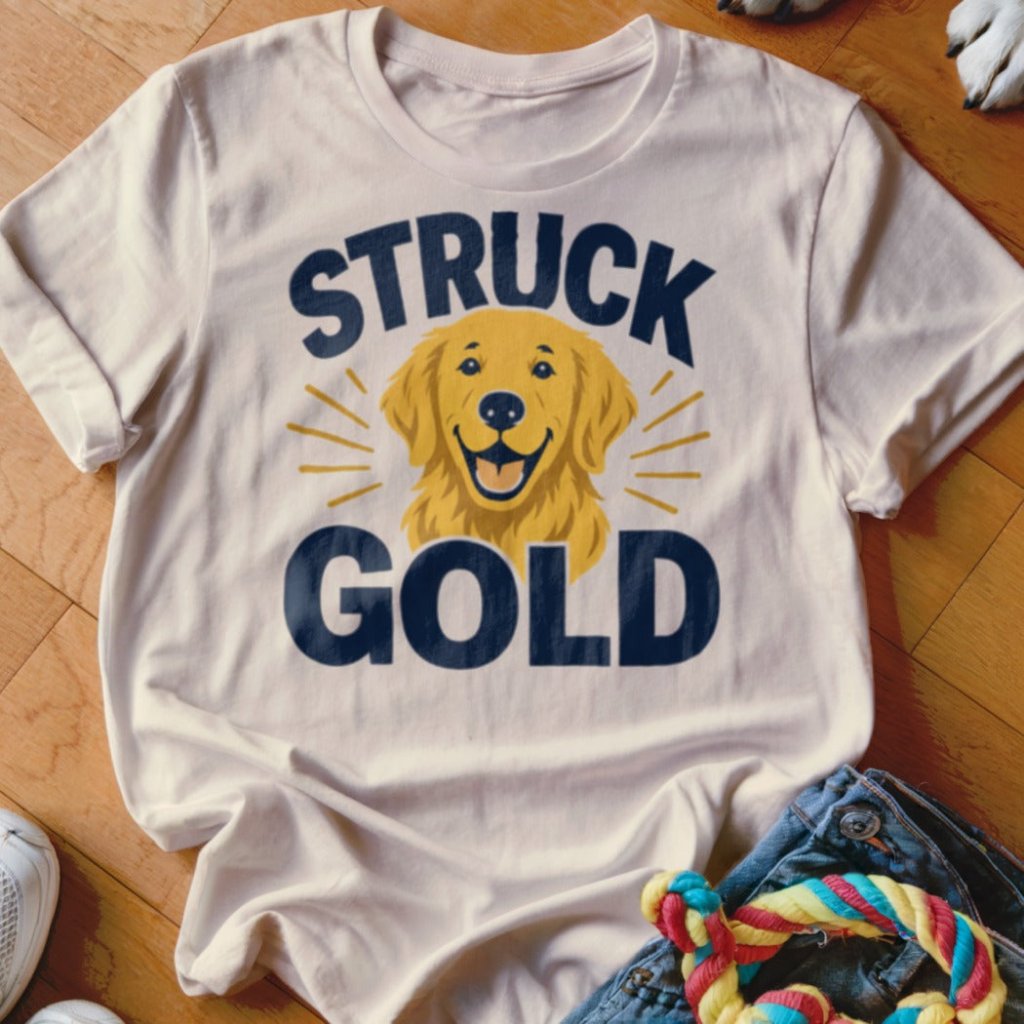 Struck Gold Shirt - The Pawsitive Initiative
