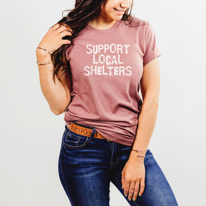 Support Local Shelters Shirt - The Pawsitive Initiative