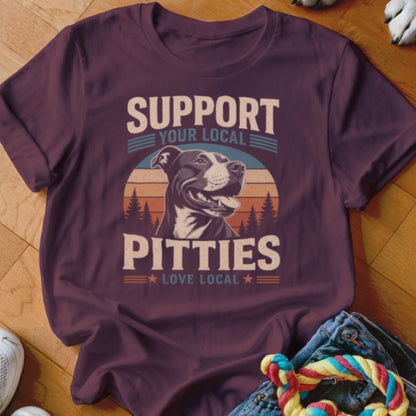 Support Your Local Pitties Shirt - The Pawsitive Initiative
