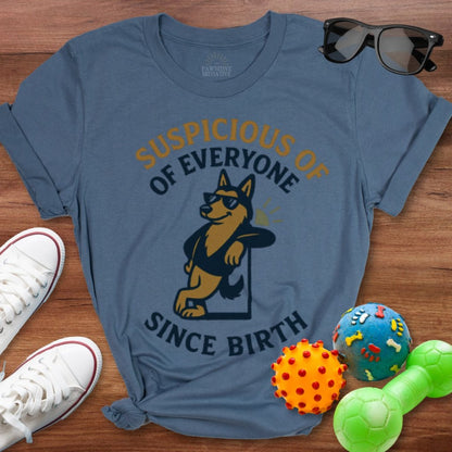 Suspicious of Everyone Shirt - The Pawsitive Initiative