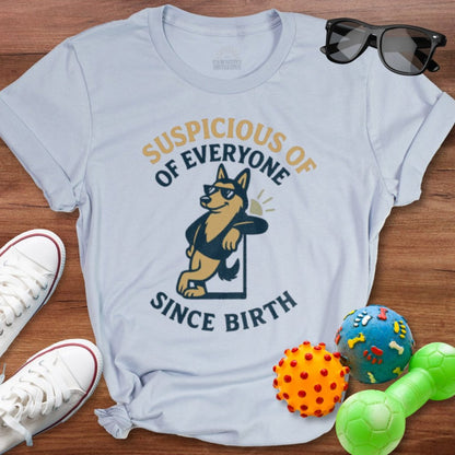 Suspicious of Everyone Shirt - The Pawsitive Initiative
