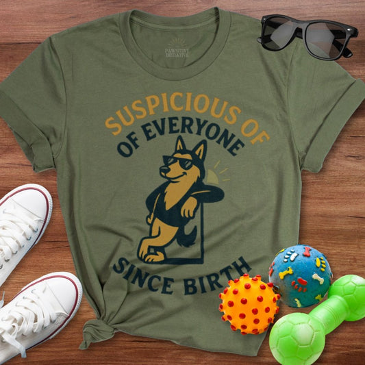 Suspicious of Everyone Shirt - The Pawsitive Initiative