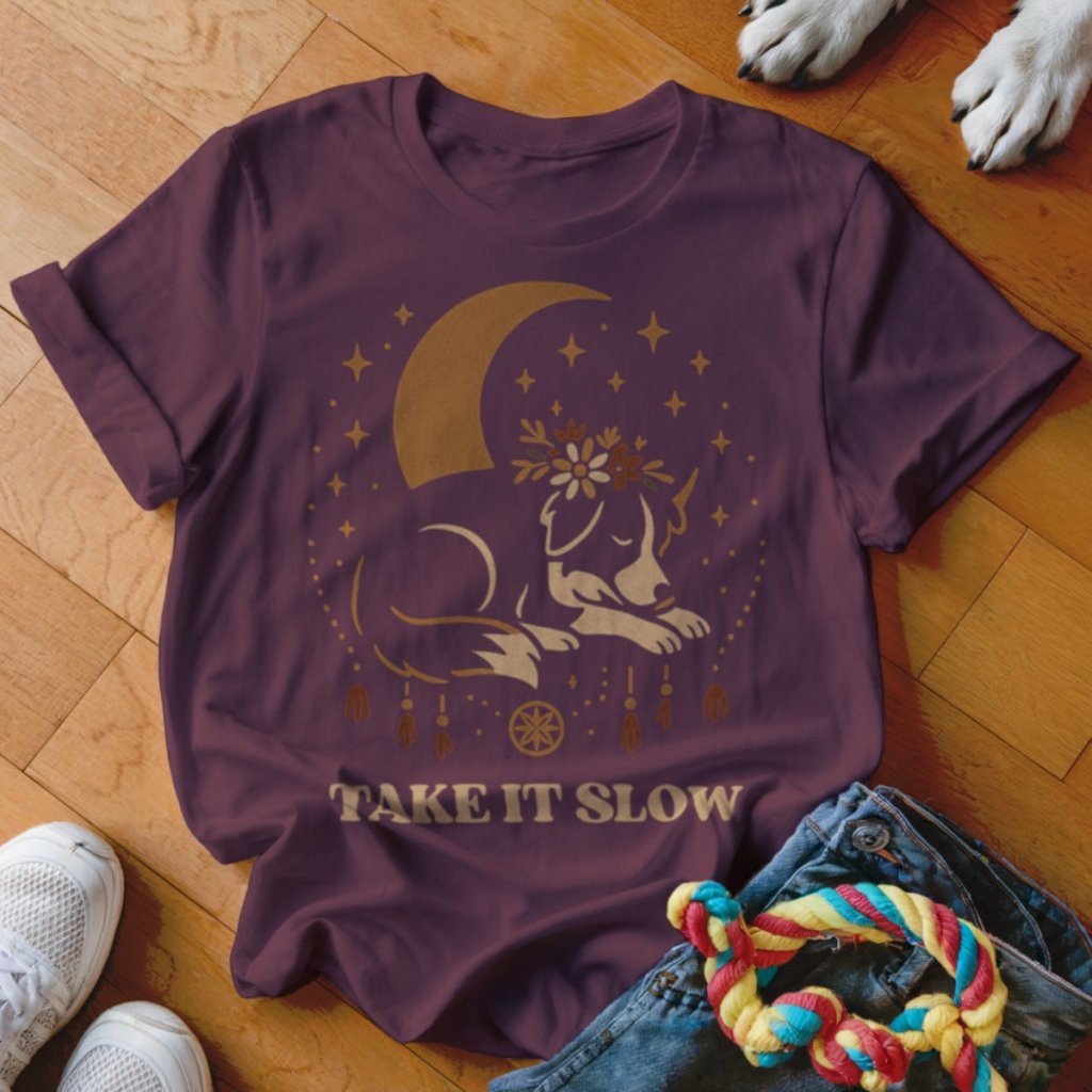 Take it Slow Shirt - The Pawsitive Initiative