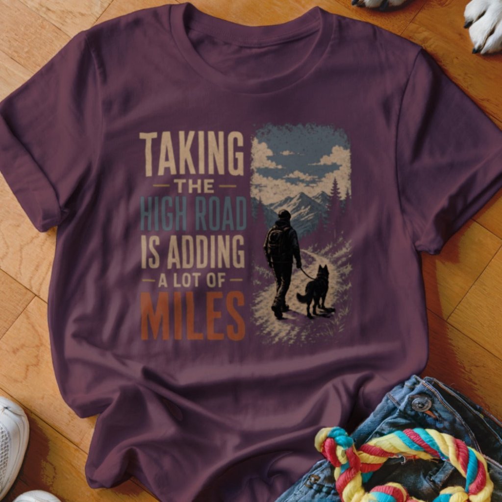 Taking the High Road Shirt - The Pawsitive Initiative