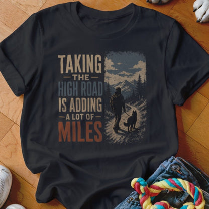 Taking the High Road Shirt - The Pawsitive Initiative