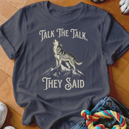 Talk the Talk Shirt - The Pawsitive Initiative