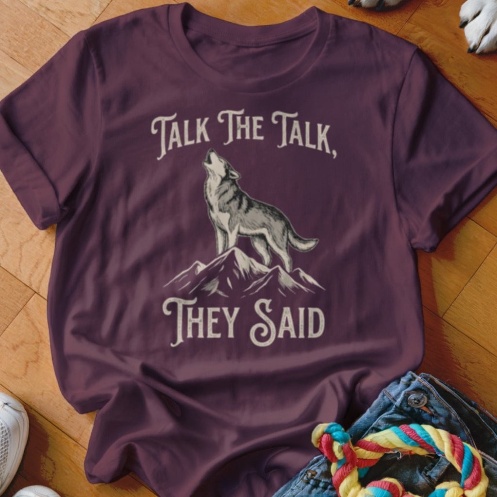 Talk the Talk Shirt - The Pawsitive Initiative