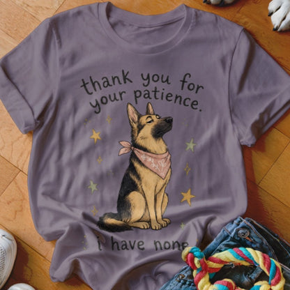 Thank You For Your Patience Shirt - The Pawsitive Initiative