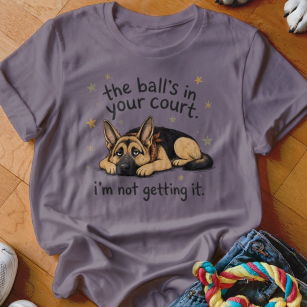 The Ball's In Your Court Shirt - The Pawsitive Initiative