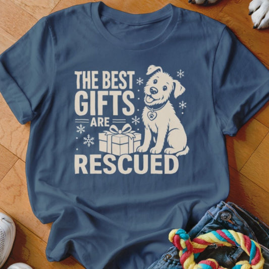 The Best Gifts Are Rescued Shirt - The Pawsitive Initiative