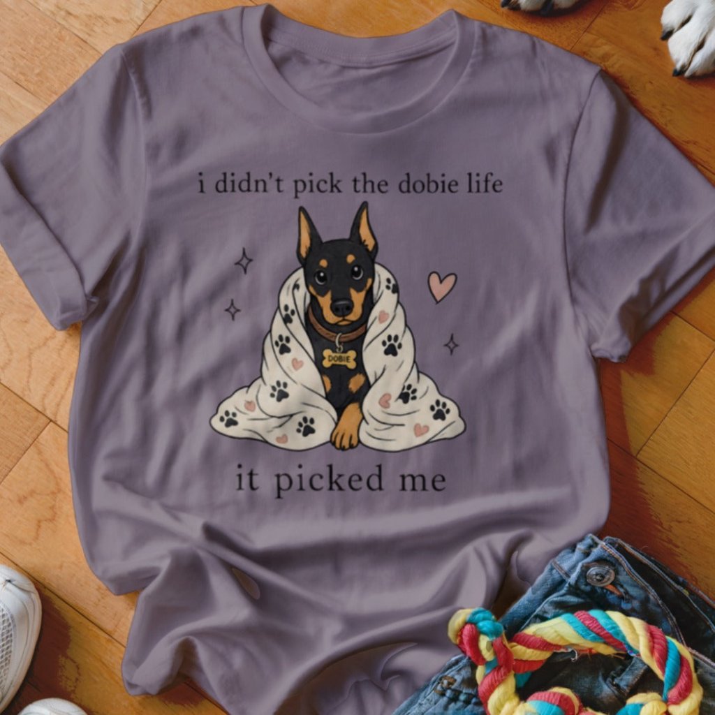 The Dobie Life Shirt - The Pawsitive Initiative