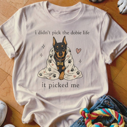 The Dobie Life Shirt - The Pawsitive Initiative