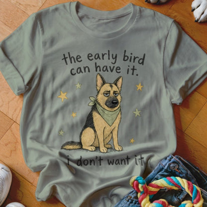 The Early Bird Can Have It Shirt - The Pawsitive Initiative
