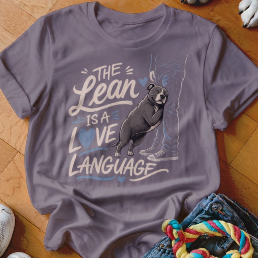 The Lean Is A Love Language Shirt - The Pawsitive Initiative
