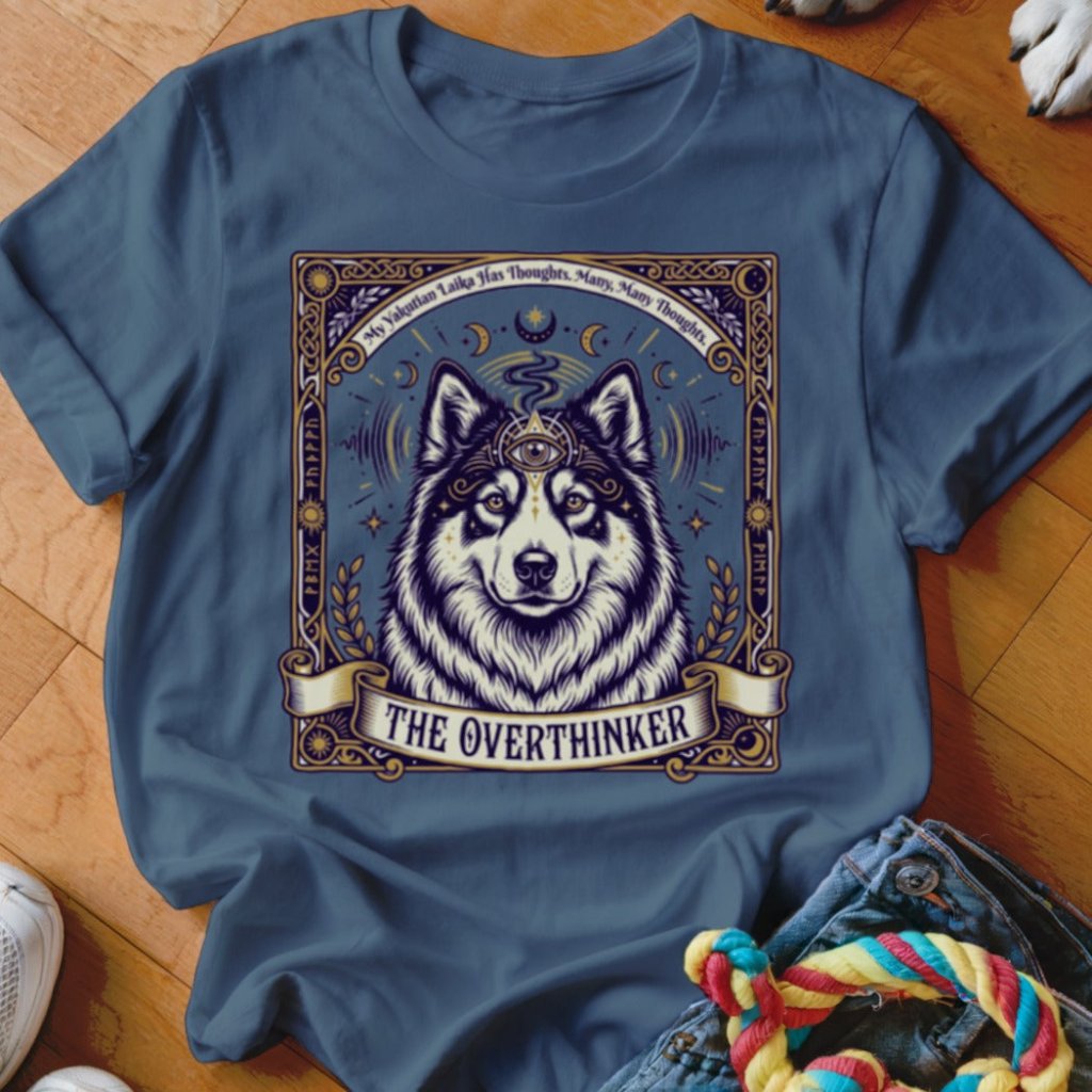 The Overthinker Shirt - The Pawsitive Initiative