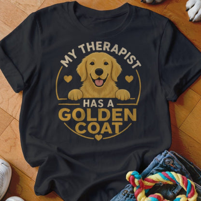 Therapist Has A Golden Coat Shirt - The Pawsitive Initiative