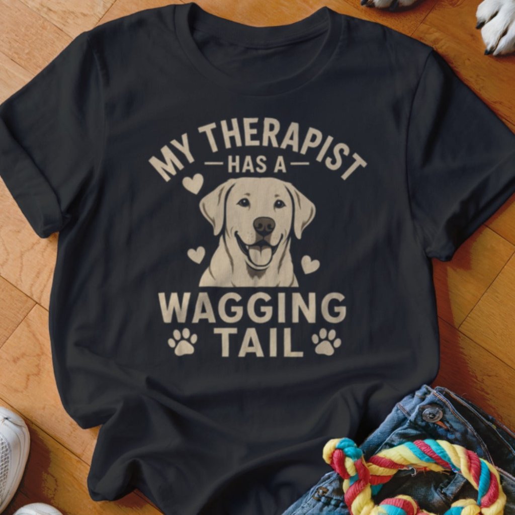 Therapist Has a Wagging Tail Shirt - The Pawsitive Initiative