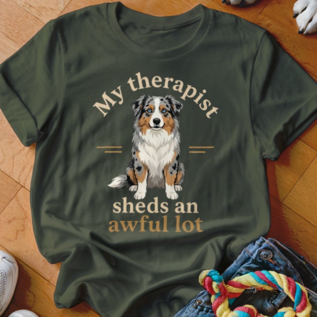 Therapist Sheds An Awful Lot Aussie Shirt - The Pawsitive Initiative