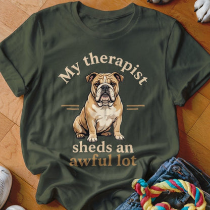 Therapist Sheds An Awful Lot English Bulldog Shirt - The Pawsitive Initiative