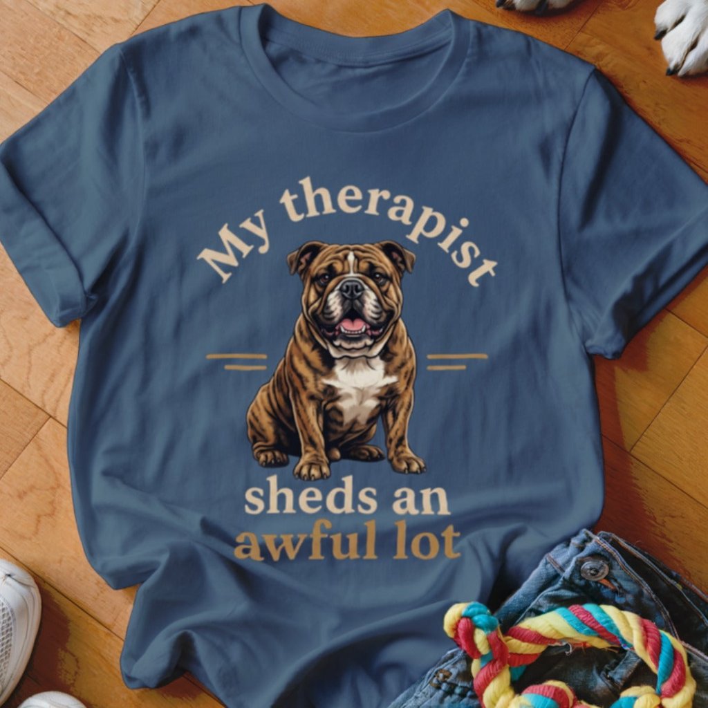 Therapist Sheds An Awful Lot English Bulldog Shirt - The Pawsitive Initiative