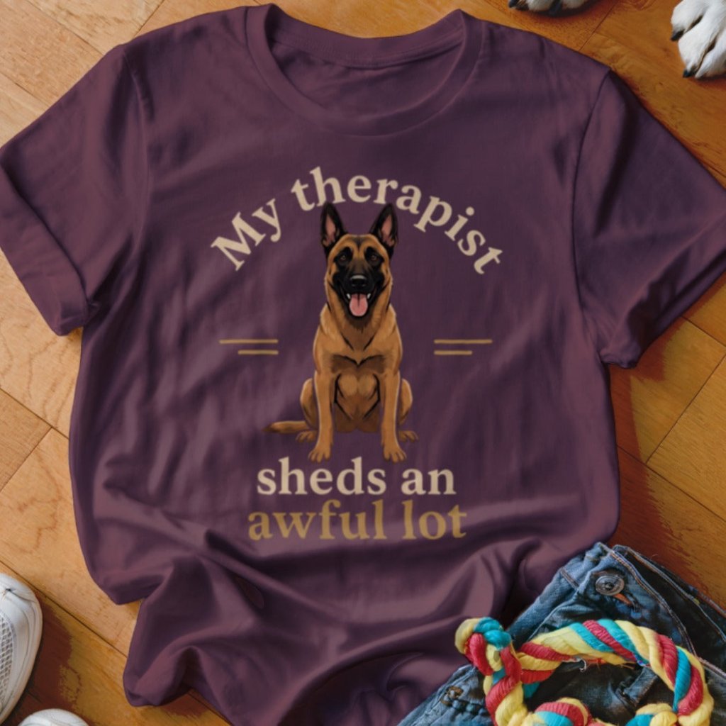 Therapist Sheds An Awful Lot Malinois Shirt - The Pawsitive Initiative