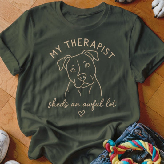 Therapist Sheds An Awful Lot Pittie Shirt - The Pawsitive Initiative