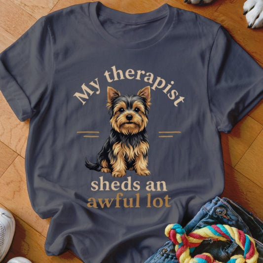 Therapist Sheds An Awful Lot Yorkie Shirt - The Pawsitive Initiative