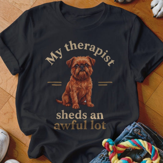 Therapist Sheds Brussels Griffon Shirt - The Pawsitive Initiative